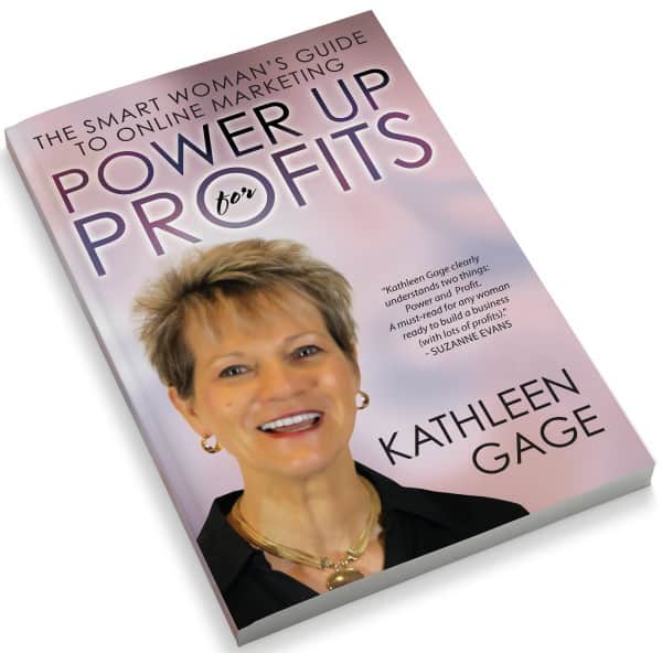 Kathleen Gage, Power Up for Profits