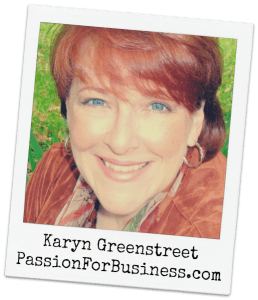 Karyn Greenstreet, Passion for Business