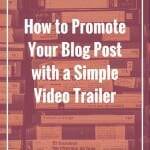 How to Promote Your Blog Post with a Simple Video Trailer Lumen5
