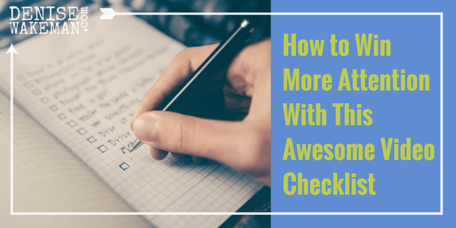 How to Win More Attention with this Awesome Live Video Checklist