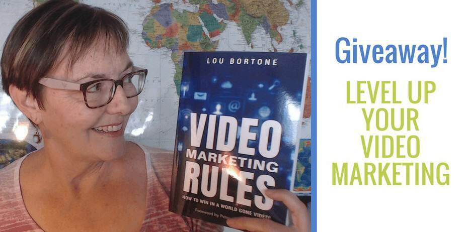 Win 1 of 7 Copies of Lou Bortone's book, Video Marketing Rules + a 30-Minute Visual Marketing Strategy Session